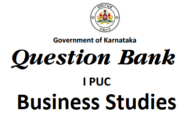 1st PUC Business Studies Question Bank with Answers