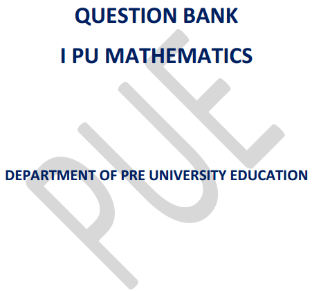 1st PUC Maths Question Bank with Answers