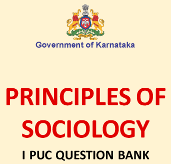 1st PUC Sociology Question Bank with Answers