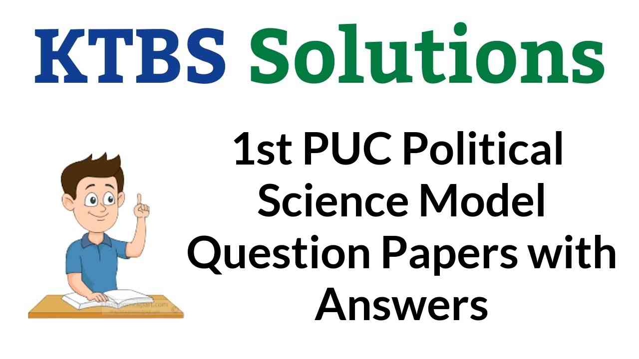 1st PUC Political Science Model Question Papers with Answers