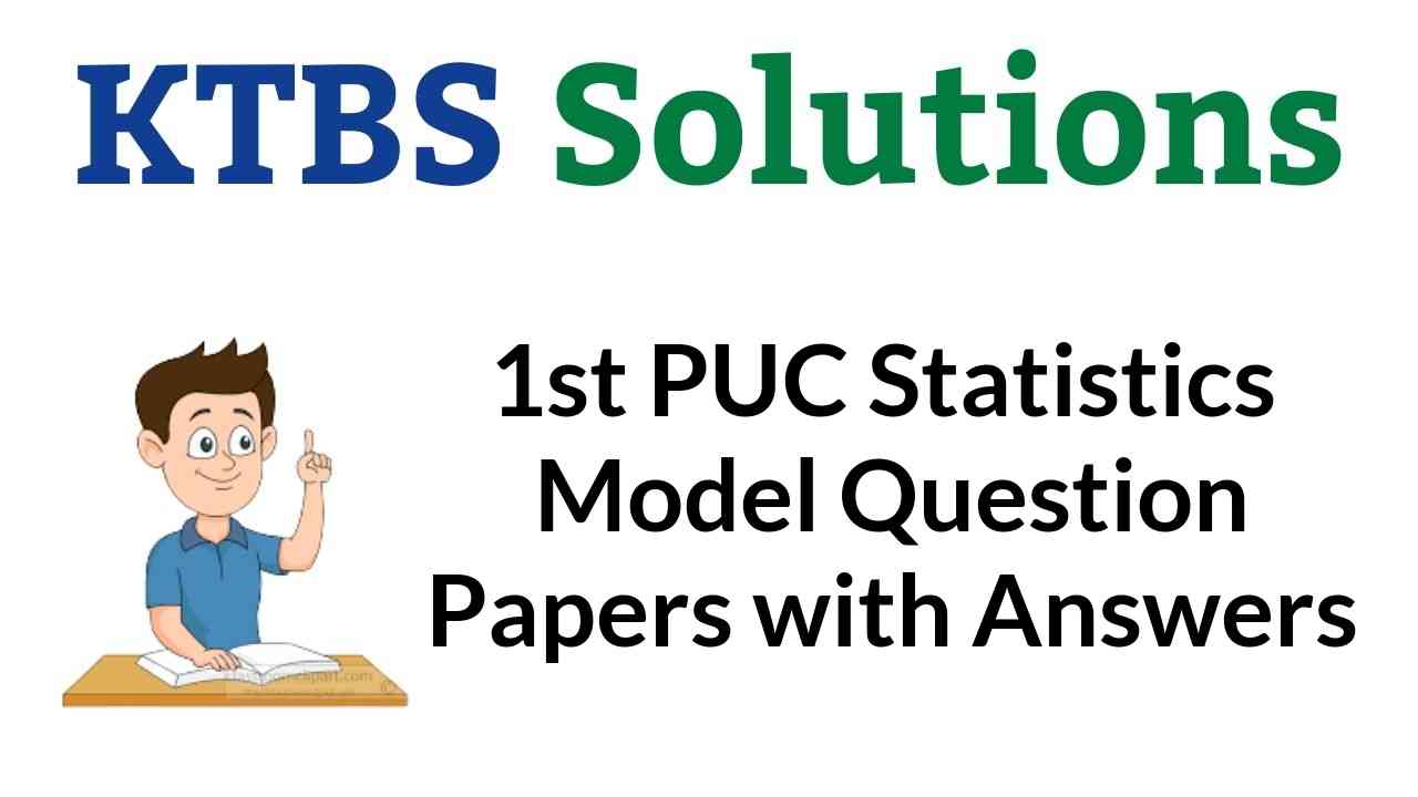 1st PUC Statistics Model Question Papers with Answers
