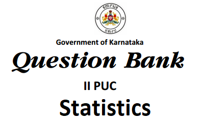 2nd PUC Statistics Question Bank with Answers