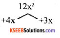 KSEEB Solutions for Class 8 Maths Chapter 4 Factorisation Additional Questions 1