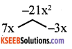 KSEEB Solutions for Class 8 Maths Chapter 4 Factorisation Additional Questions 4