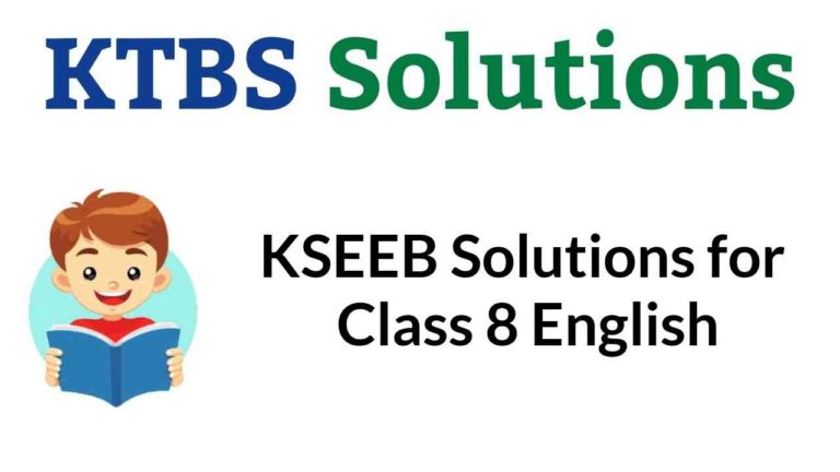 KSEEB Solutions for Class 8 English Karnataka State Syllabus