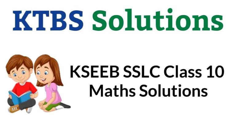 KSEEB SSLC Class 10 Maths Solutions Karnataka State Syllabus