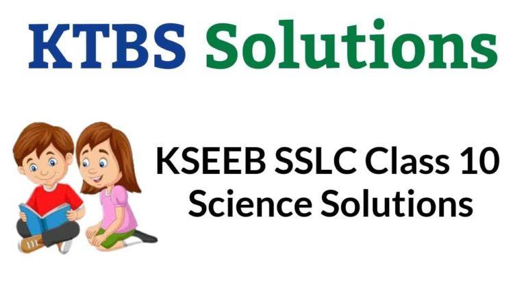 KSEEB SSLC Class 10 Science Solutions Karnataka State Syllabus