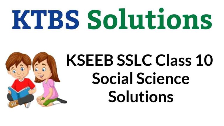 KSEEB SSLC Class 10 Social Science Solutions Karnataka State Syllabus